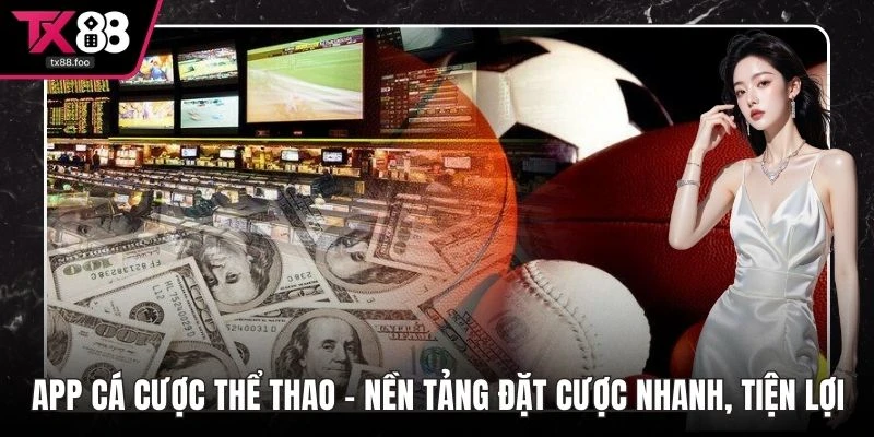 App cá cược thể thao