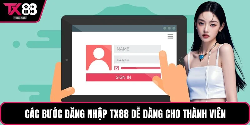 Các bước đăng nhập TX88 dễ dàng cho thành viên