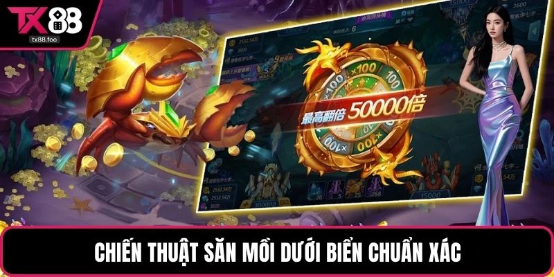 Chiến thuật săn mồi dưới biển chuẩn xác
